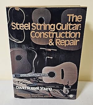 Bild des Verkufers fr The Steel String Guitar; construction & repair zum Verkauf von Waysidebooks