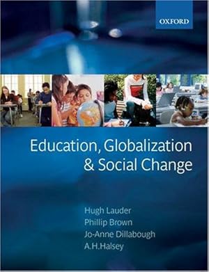 Bild des Verkufers fr Education, Globalization, and Social Change zum Verkauf von WeBuyBooks