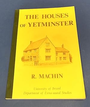 The Houses of Yetminster [ Dorset ].