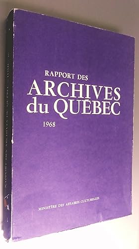 Rapport des archives nationales du Québec 1968 (tome 46)