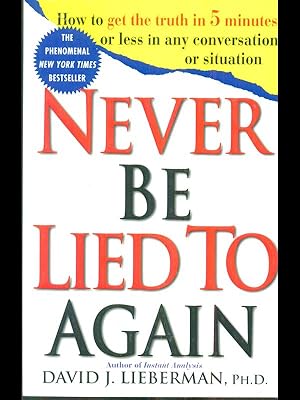 Imagen del vendedor de Never be lied to again a la venta por Librodifaccia