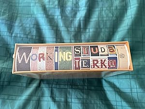 Imagen del vendedor de Working: People Talk About What They Do All Day and How They Feel About What They Do a la venta por Dartmouth Books