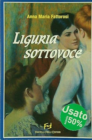 Bild des Verkufers fr Liguria sottovoce zum Verkauf von Librodifaccia