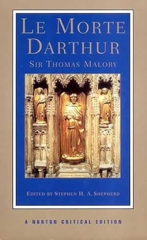 Imagen del vendedor de Le Morte Darthur: A Norton Critical Edition: 0 (Norton Critical Editions) a la venta por WeBuyBooks 2