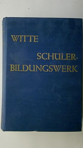 Immagine del venditore per WITTE-SCHLERBILDUNGSWERK. venduto da HPI, Inhaber Uwe Hammermller