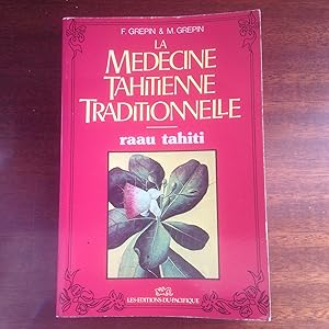 La Médecine TAHITIENNE traditionnelle - raau tahiti