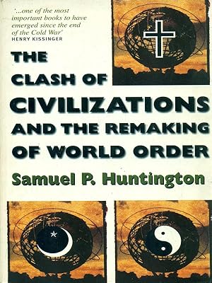 Imagen del vendedor de The clash of civilizations and the remaking of world order a la venta por Librodifaccia