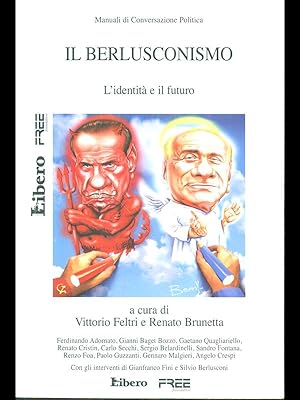 Bild des Verkufers fr Il Berlusconismo zum Verkauf von Librodifaccia