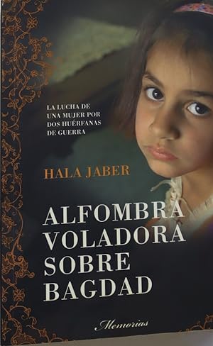 Seller image for Alfombra voladora sobre Bagdad for sale by Librera Alonso Quijano