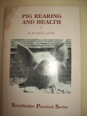Immagine del venditore per Pig-rearing and Health ("Smallholder" Practical S.) venduto da WeBuyBooks