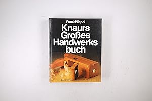 Seller image for KNAURS GROSSES HANDWERKSBUCH. mit zahlr. Vorschlgen fr Umwelt- u. Gesundheitsbewusste for sale by HPI, Inhaber Uwe Hammermller