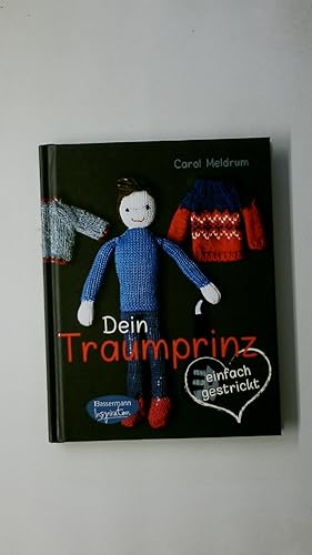 DEIN TRAUMPRINZ - EINFACH GESTRICKT.