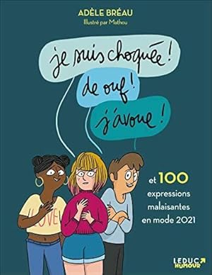 Image du vendeur pour Je suis choque ! De ouf ! J'avoue mis en vente par Dmons et Merveilles