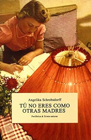 Imagen del vendedor de T no eres como otras madres a la venta por ABACO LIBROS USADOS