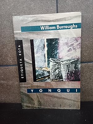 Seller image for Yonqui. William S. Burroughs. for sale by Lauso Books
