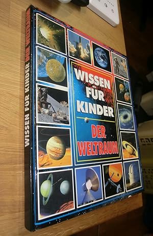 Bild des Verkufers fr Weltraum. Wissen fr Kinder by Atkinson, Stuart; Ardley, Bridget; Ardley, Neil zum Verkauf von Dipl.-Inform. Gerd Suelmann