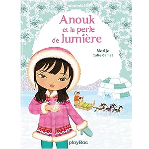 Première Lecture Minimiki - Anouk et la Perle de Lumiere - Tome 11