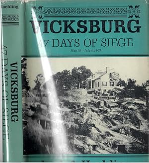 Seller image for Vicksburg: 47 Days of Siege for sale by Enterprise Books