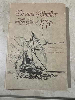 Image du vendeur pour Drama & Conflict: The Texas Saga of 1776 mis en vente par TribalBooks