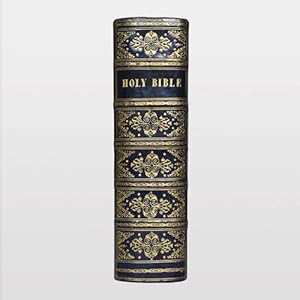 The Holy Bible Containing the Old Testament and the New. Newly translated out of the Original Ton...