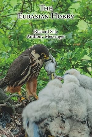 Image du vendeur pour The Eurasian Hobby mis en vente par PEMBERLEY NATURAL HISTORY BOOKS BA, ABA