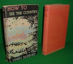 Immagine del venditore per HOW TO SEE THE COUNTRY [ Batsford Home Front Handbooks -How To See Series ] venduto da booksonlinebrighton