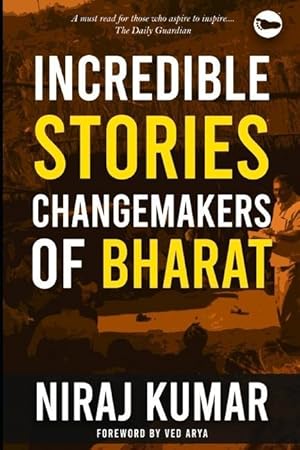 Bild des Verkufers fr Incredible Stories: Changemakers of Bharat zum Verkauf von moluna