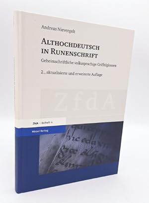 Althochdeutsch in Runenschrift. Geheimschriftliche volkssprachige Griffelglossen.