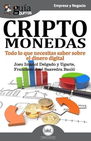 Imagen del vendedor de GuaBurros Criptomonedas: Todo lo que necesitas saber sobre el dinero digital (Spanish Edition) a la venta por moluna