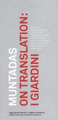 Seller image for Muntadas on Translation: I Giardini for sale by moluna