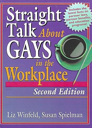 Bild des Verkufers fr Straight Talk About Gays in the Workplace zum Verkauf von Charing Cross Road Booksellers