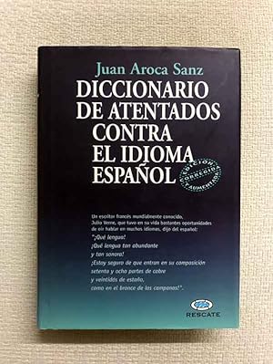 Imagen del vendedor de Diccionario de atentados contra el idioma espaol a la venta por Campbell Llibres