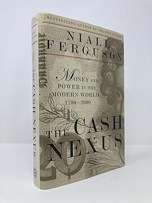 Seller image for The Cash Nexus: Economics And Politics From The Age Of Warfare Through The Age Of Welfare, 1700-2000 for sale by Southampton Books