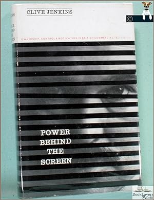 Power Behind the Screen: Ownership, Control and Motivation in British Commercial Television