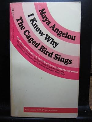 Imagen del vendedor de I KNOW WHY THE CAGED BIRD SINGS a la venta por The Book Abyss