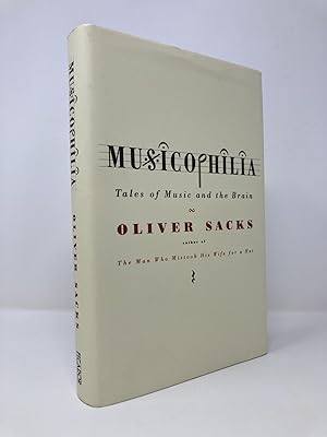 Image du vendeur pour Musicophilia: tales of Music and the Brain mis en vente par Southampton Books