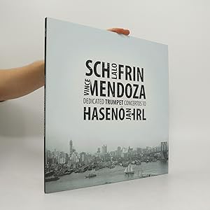 Seller image for Lalo Schifrin, Vince Mendoza Lalo Schifrin, Vince Mendoza - Dedicated Trumpet Concertos to Jan Hasenhrl for sale by Bookbot