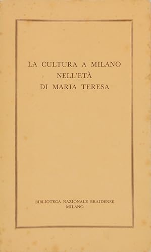 La cultura a Milano nell'età di Maria Teresa