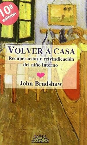 Imagen del vendedor de Volver a casa : recuperacin y reivindicacin del nio interno a la venta por ABACO LIBROS USADOS