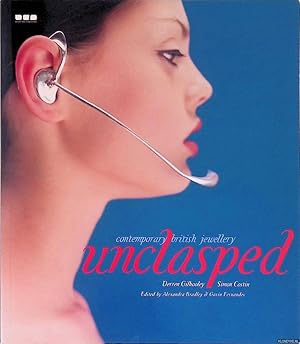 Seller image for Unclasped: Contemporary British Jewellery for sale by Klondyke