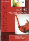 Seller image for EL VINO Y SU SERVICIO for sale by AG Library