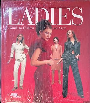 Seller image for Ladies: A Guide to Fashion and Style for sale by Klondyke