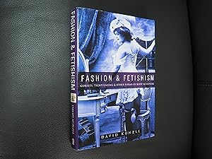 Seller image for FASHION AND FETISHISM - Corsets, Tight-Lacing and other Forms of Body-Sculpture for sale by Ron Weld Books