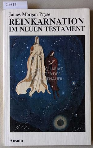 Seller image for Reinkarnation im Neuen Testament. Mit Erl. v. Agnes Klein. for sale by Antiquariat hinter der Stadtmauer