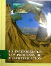 La ingeniería en los procesos de desertificación