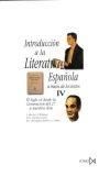 Imagen del vendedor de INTRODUCCIN A LA LITERATURA ESPAOLA A TRAVS DE LOS TEXTOS IV a la venta por ALZOFORA LIBROS