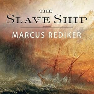 Seller image for The Slave Ship: A Human History for sale by moluna