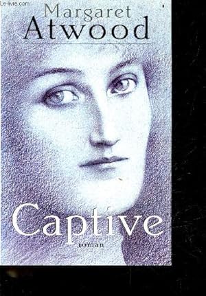 Imagen del vendedor de Captive - roman a la venta por Le-Livre