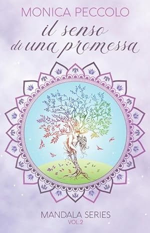 Bild des Verkufers fr Il senso di una promessa: Mandala Series #2 (Italian Edition) zum Verkauf von moluna