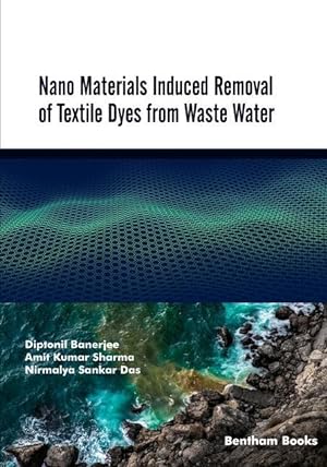 Bild des Verkufers fr Nano Materials Induced Removal of Textile Dyes from Waste Water zum Verkauf von moluna